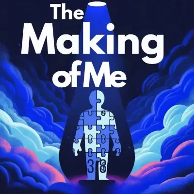 Cover art of The Making of Me podcast
